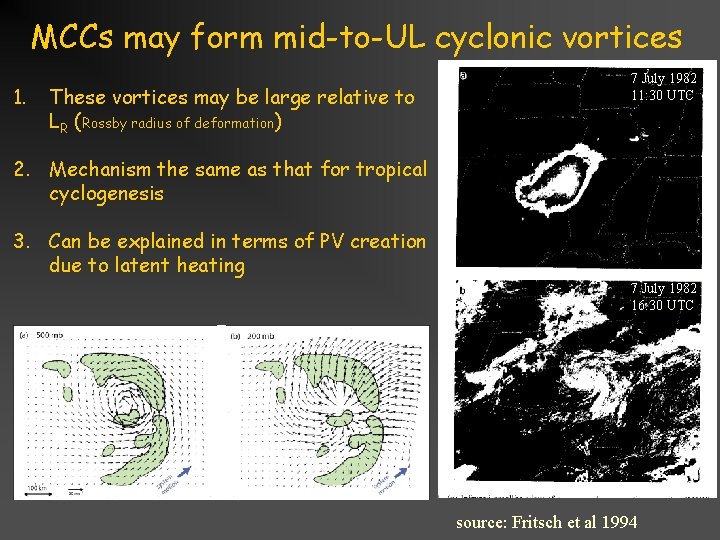 MCCs may form mid-to-UL cyclonic vortices 1. These vortices may be large relative to