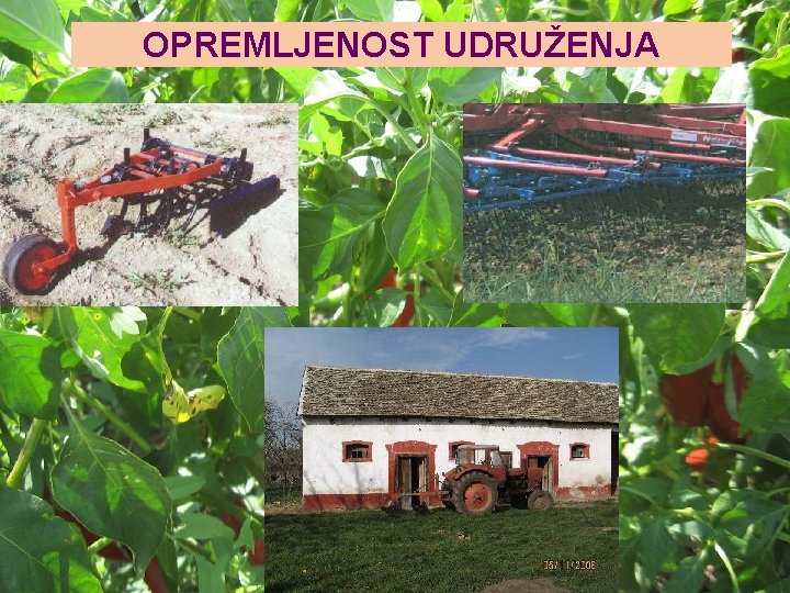 OPREMLJENOST UDRUŽENJA 