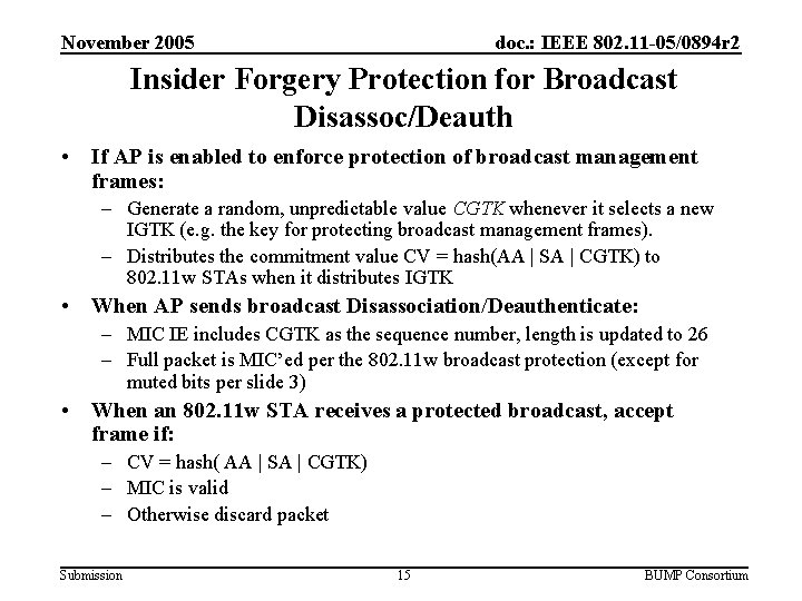 November 2005 doc. : IEEE 802. 11 -05/0894 r 2 Insider Forgery Protection for