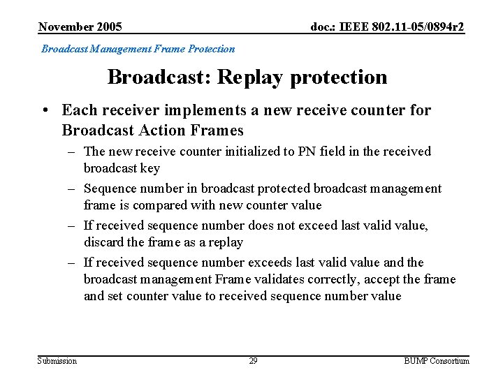 November 2005 doc. : IEEE 802. 11 -05/0894 r 2 Broadcast Management Frame Protection