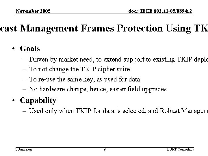 November 2005 doc. : IEEE 802. 11 -05/0894 r 2 cast Management Frames Protection