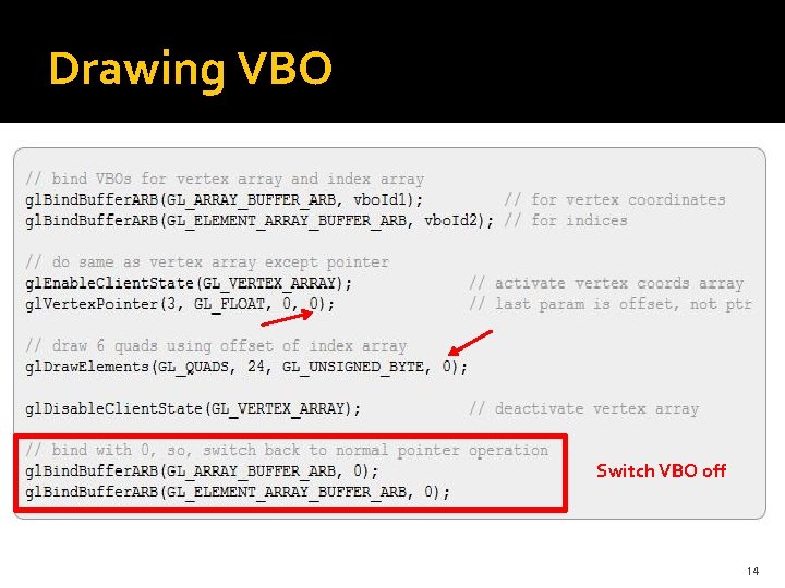 Drawing VBO Switch VBO off 14 Drawing VBO Switch VBO off 14