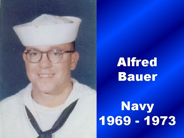 Alfred Bauer Navy 1969 - 1973 