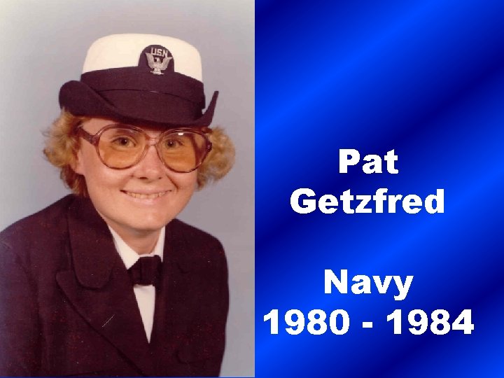 Pat Getzfred Navy 1980 - 1984 