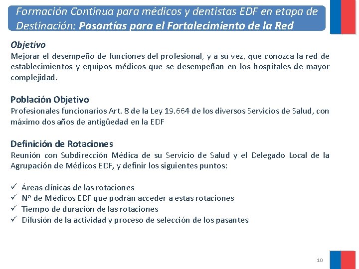 Formación Continua para médicos y dentistas EDF en etapa de Destinación: Pasantías para el