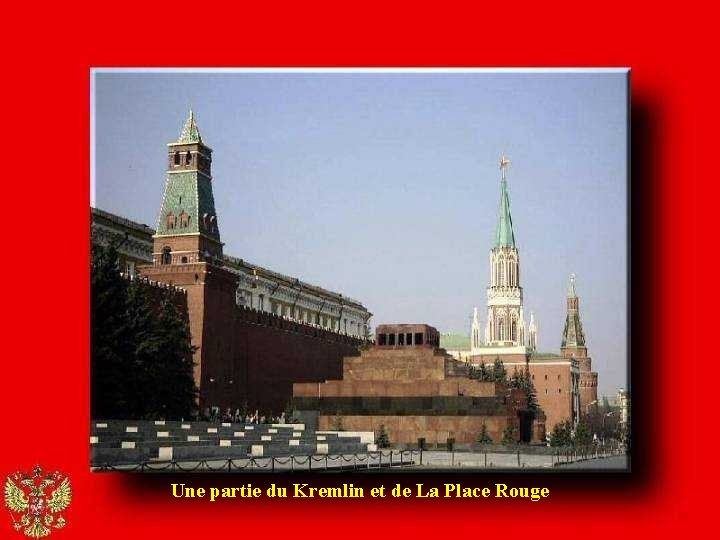 Une partie du Kremlin et de La Place Rouge 