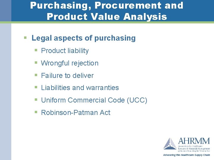 Purchasing, Procurement and Product Value Analysis § Legal aspects of purchasing § Product liability