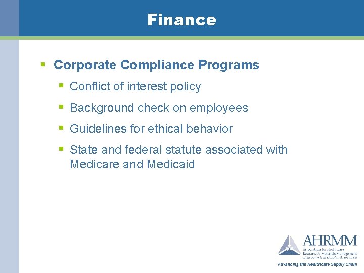 Finance § Corporate Compliance Programs § Conflict of interest policy § Background check on