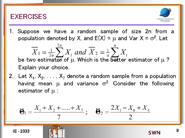 EXERCISES 1. Suppose we have a random sample of size 2 n from a EXERCISES 1. Suppose we have a random sample of size 2 n from a