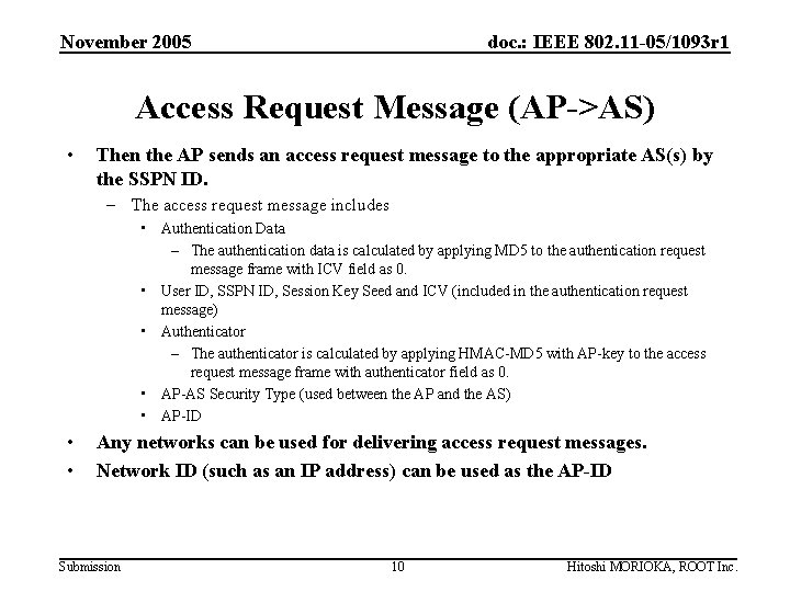 November 2005 doc. : IEEE 802. 11 -05/1093 r 1 Access Request Message (AP->AS)