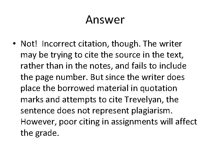 Answer • Not! Incorrect citation, though. The writer may be trying to cite the