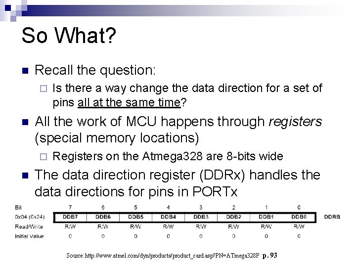 So What? n Recall the question: ¨ n All the work of MCU happens