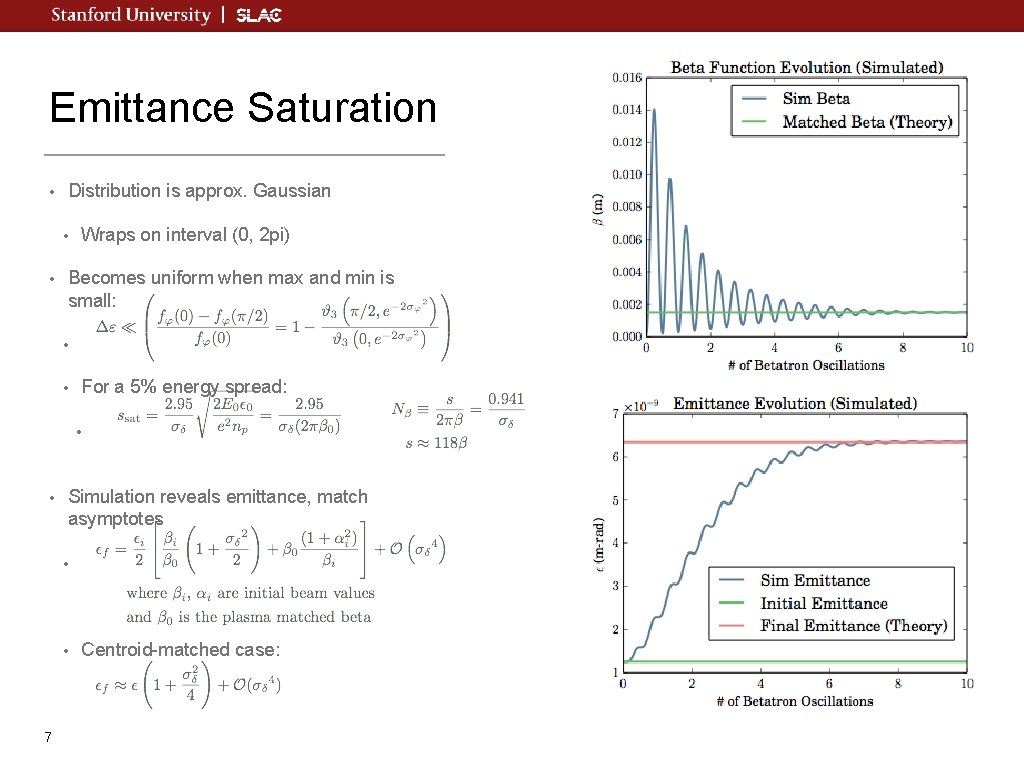 Emittance Saturation Distribution is approx. Gaussian • Wraps on interval (0, 2 pi) •