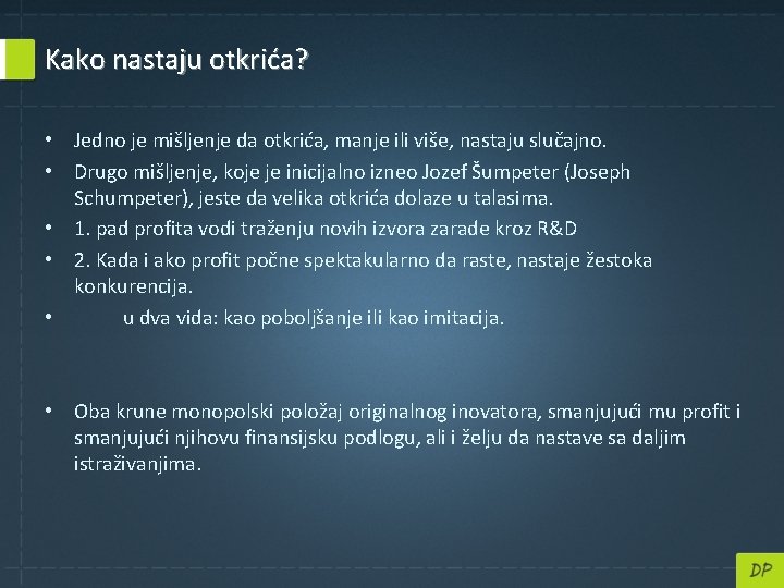 Kako nastaju otkrića? • Jedno je mišljenje da otkrića, manje ili više, nastaju slučajno.