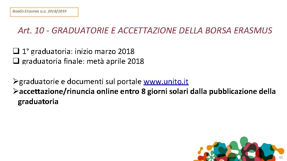 Bando Erasmus a. a. 2018/2019 Art. 10 - GRADUATORIE E ACCETTAZIONE DELLA BORSA ERASMUS