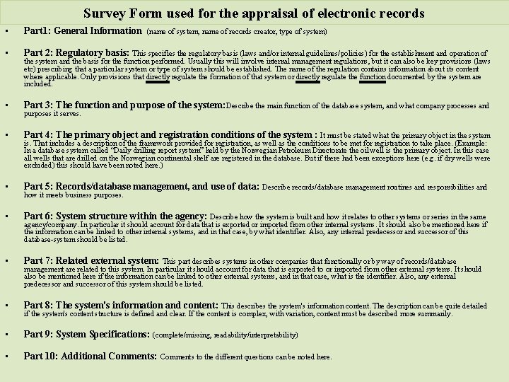 Survey Form used for the appraisal of electronic records • Part 1: General Information