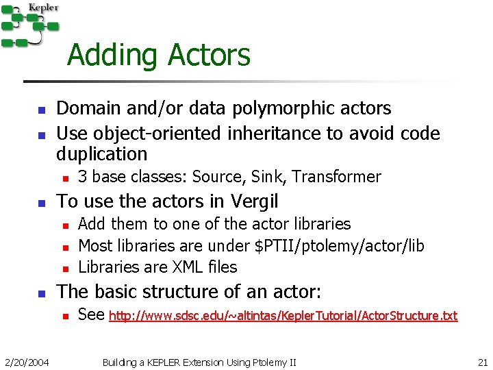 Adding Actors n n Domain and/or data polymorphic actors Use object-oriented inheritance to avoid Adding Actors n n Domain and/or data polymorphic actors Use object-oriented inheritance to avoid