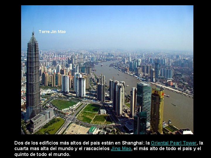 Torre Jin Mao Dos de los edificios más altos del país están en Shanghai: Torre Jin Mao Dos de los edificios más altos del país están en Shanghai: