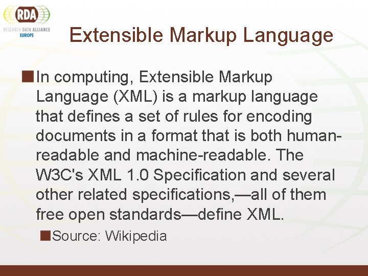 Extensible Markup Language In computing, Extensible Markup Language (XML) is a markup language that