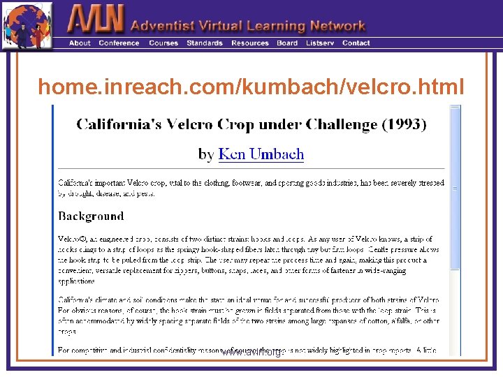 home. inreach. com/kumbach/velcro. html www. avln. org 