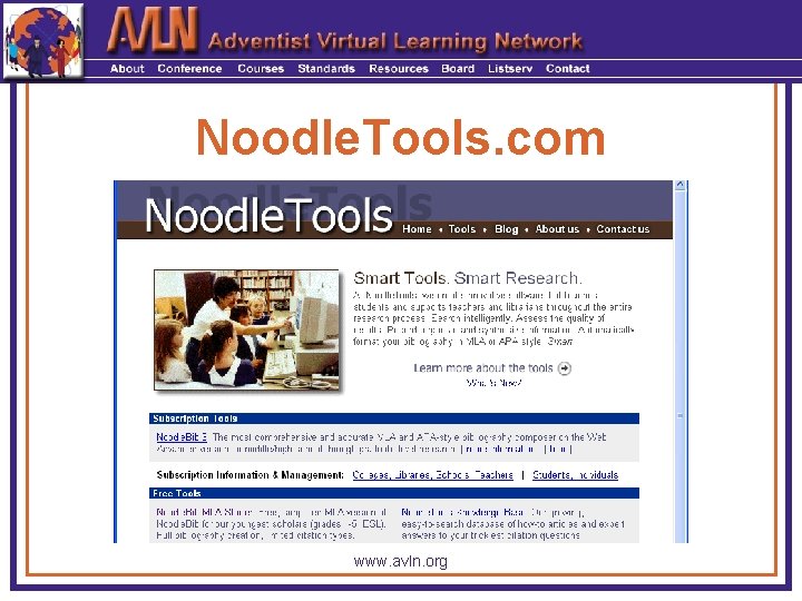Noodle. Tools. com www. avln. org 