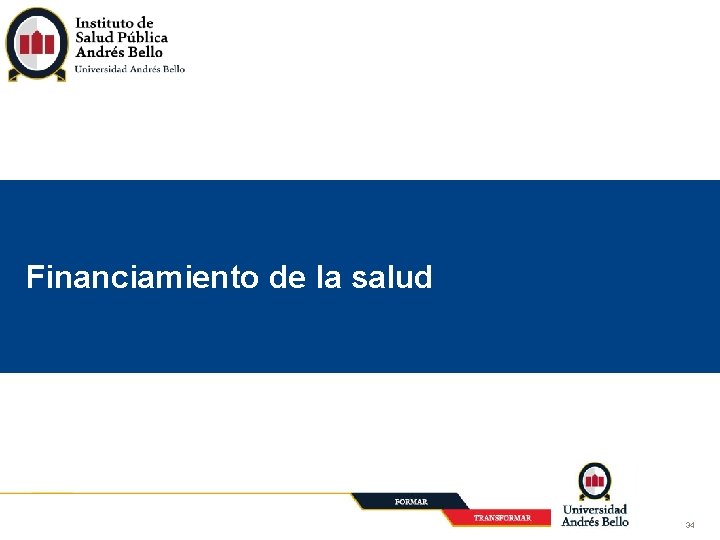 Financiamiento de la salud 34 