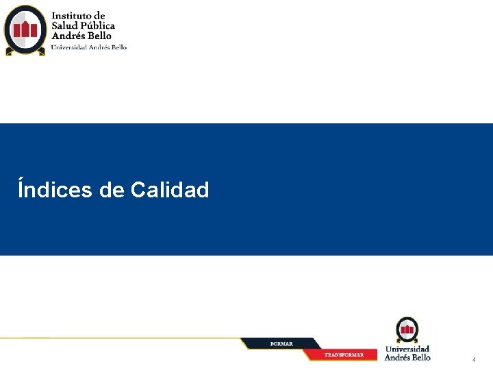 Índices de Calidad 4 