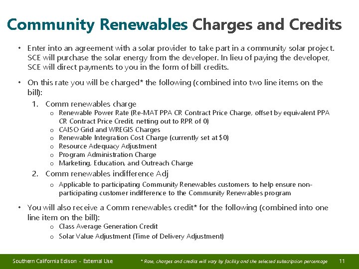 Community Renewables Charges and Credits • Enter into an agreement with a solar provider