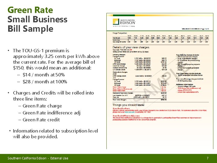 Green Rate Small Business Bill Sample • The TOU-GS-1 premium is approximately 3. 25