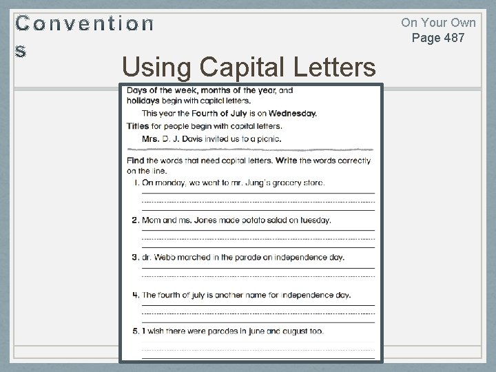 On Your Own Page 487 Using Capital Letters 