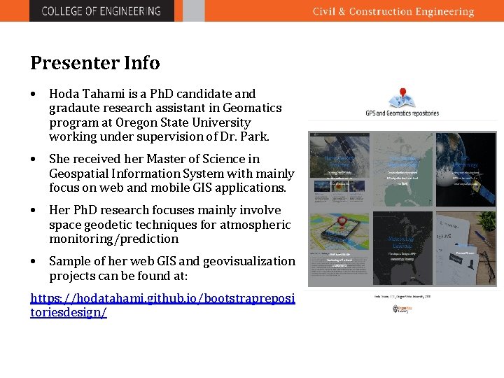 Presenter Info • Hoda Tahami is a Ph. D candidate and gradaute research assistant