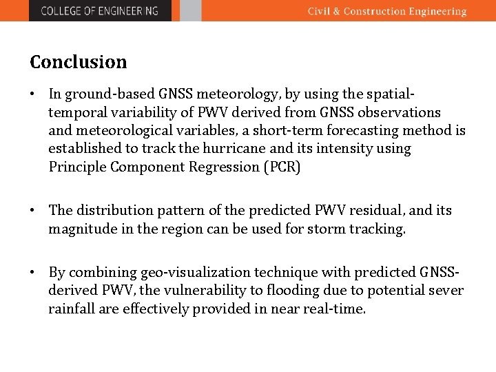 Conclusion • In ground-based GNSS meteorology, by using the spatial- temporal variability of PWV