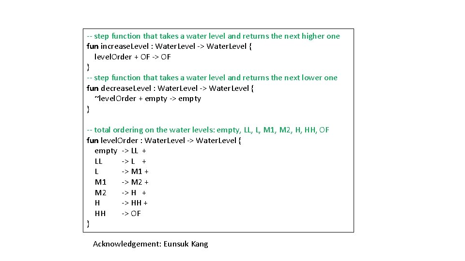 -- step function that takes a water level and returns the next higher one