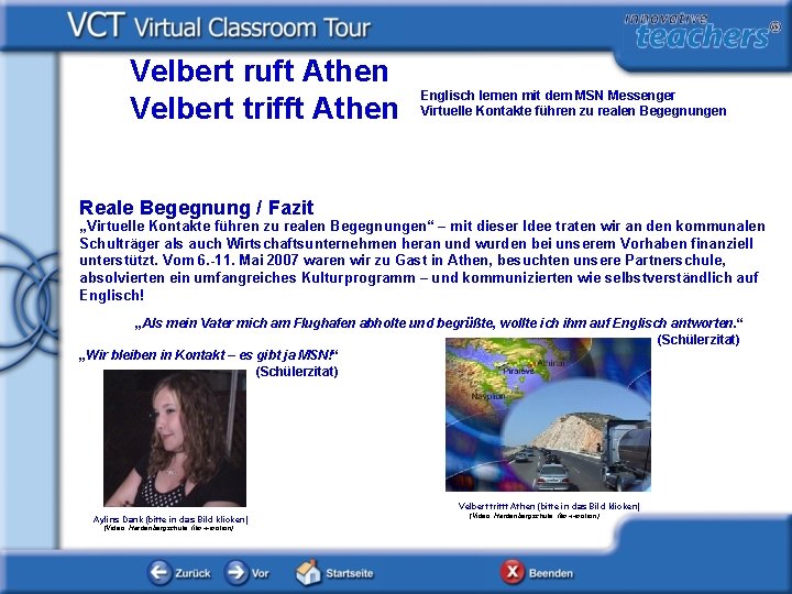 Velbert ruft Athen Velbert trifft Athen Englisch lernen mit dem MSN Messenger Virtuelle Kontakte