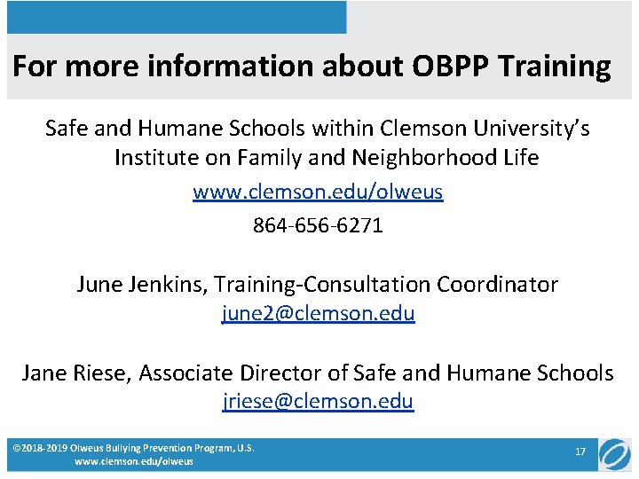 For more information about OBPP Training Safe and Humane Schools within Clemson University’s Institute