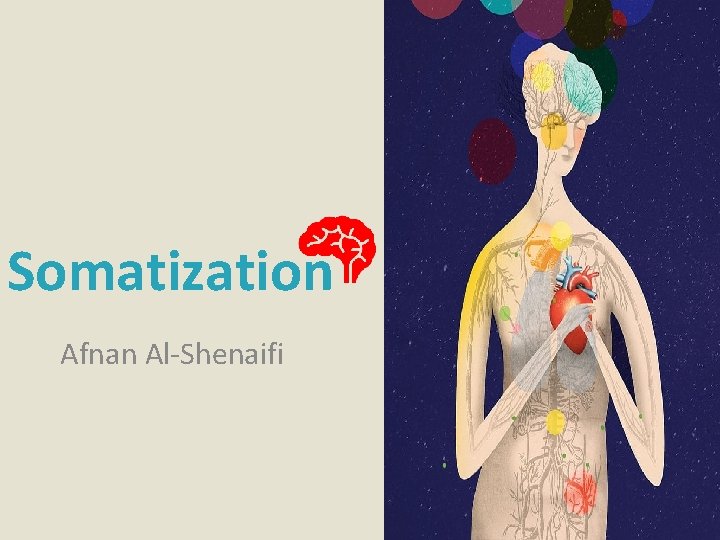 Somatization Afnan Al-Shenaifi 