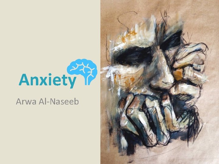 Anxiety Arwa Al-Naseeb 