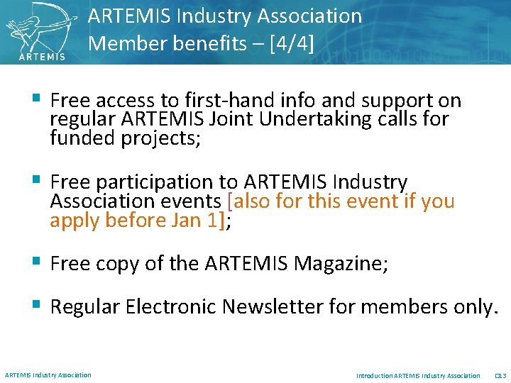 ARTEMIS Industry Association Member benefits – [4/4] § Free access to first-hand info and