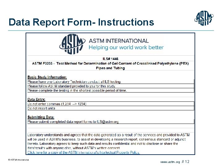 Data Report Form- Instructions © ASTM International www. astm. org // 12 