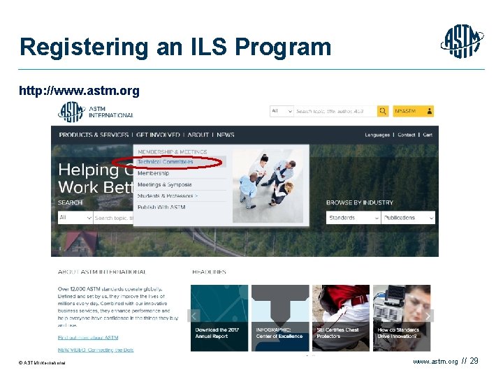 Registering an ILS Program http: //www. astm. org © ASTM International www. astm. org