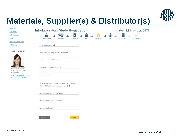 Materials, Supplier(s) & Distributor(s) © ASTM International www. astm. org // 39 