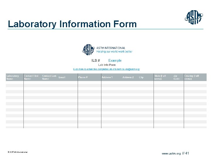 Laboratory Information Form © ASTM International www. astm. org // 41 