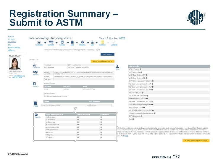 Registration Summary – Submit to ASTM © ASTM International www. astm. org // 42