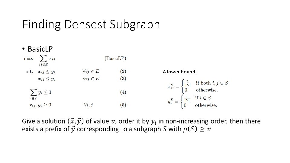 Finding Densest Subgraph • A lower bound: Finding Densest Subgraph • A lower bound: