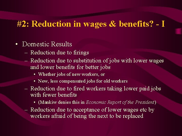 #2: Reduction in wages & benefits? - I • Domestic Results – Reduction due