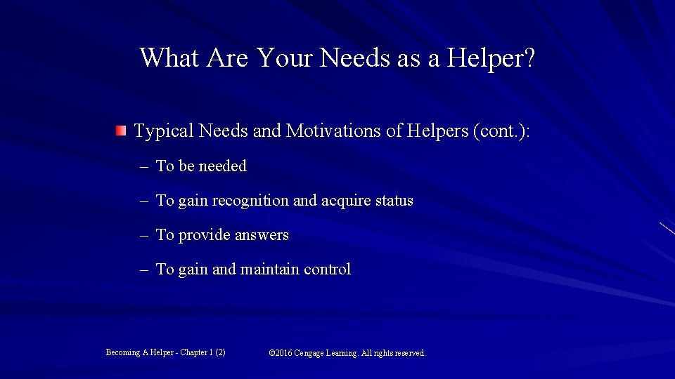 What Are Your Needs as a Helper? Typical Needs and Motivations of Helpers (cont.