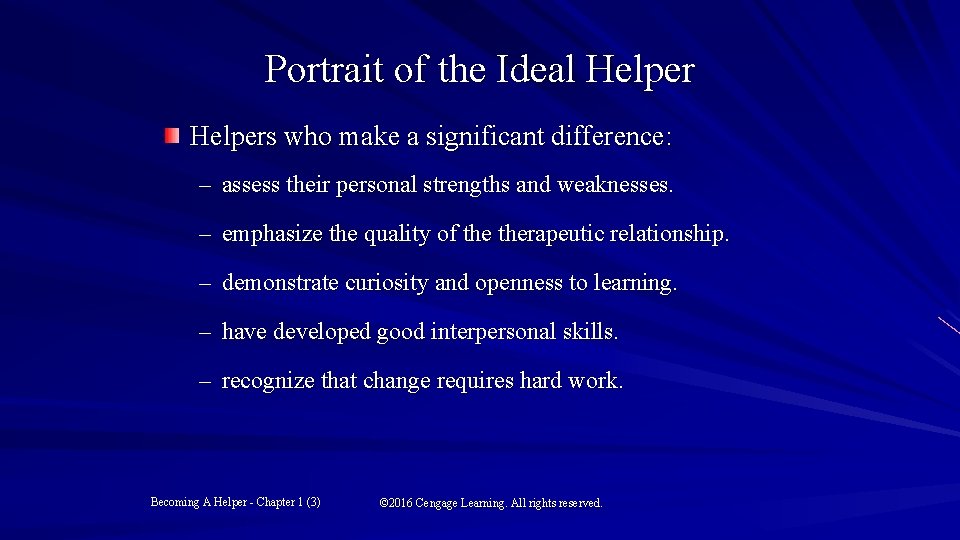 Portrait of the Ideal Helpers who make a significant difference: – assess their personal