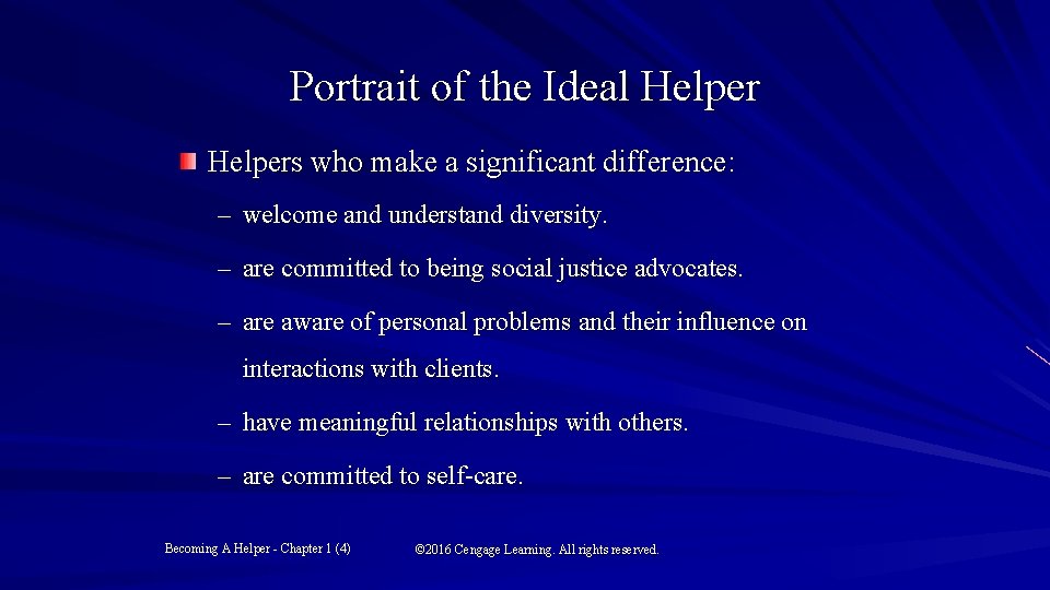Portrait of the Ideal Helpers who make a significant difference: – welcome and understand
