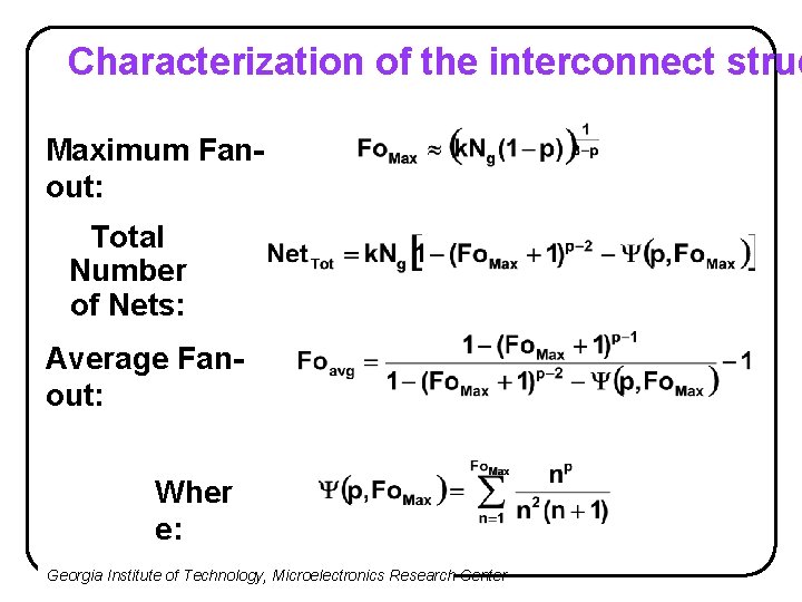 Characterization of the interconnect struc Maximum Fanout: Total Number of Nets: Average Fanout: Wher