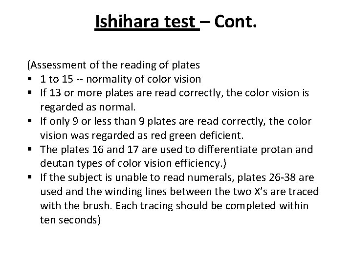 Ishihara test – Cont. (Assessment of the reading of plates § 1 to 15